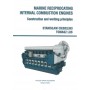 Marine reciprocating internal combustion engines. Construction and working principles
