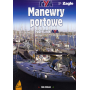 Manewry portowe. Podręcznik RYA