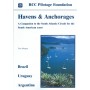 Havens & Anchorages. A Companion to "the South Atlantic Circuit" for the South American Coast (Brazil, Uruguay, Argentina)