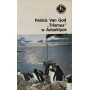 Trismus w Antarktyce, Patrick Van God