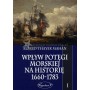 Wpływ potęgi morskiej na historię 1660-1783. Tom I (oprawa twarda)