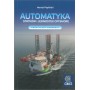 Automatyka statków i jednostek offshore. Praktyczny poradnik