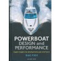 Powerboat. Design and Performance